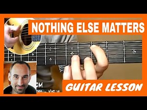 Metallica - Nothing Else Matters Guitar Tutorial