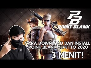 3 menit ! cara mudah untuk download dan install [Point Blank Zepetto Indonesia]
