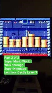 Part 2 of 2 Super Mario World Walk-through Super Nintendo Lemmy's Castle Level 3