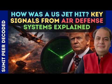 How Was a US Jet Hit? Key Signals from Air Defense Systems Explained || SUMIT PEER