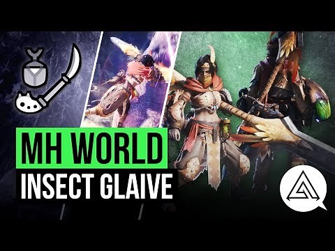 Monster Hunter World | New Insect Glaive in Depth Gameplay