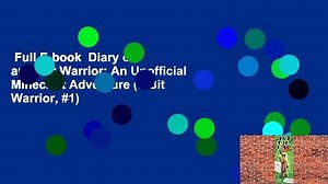Full E-book  Diary of an 8-Bit Warrior: An Unofficial Minecraft Adventure (8-Bit Warrior, #1)