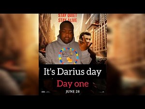 it's Darius Day : Day one