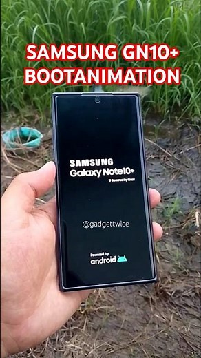 Samsung GN10+ Boot Animation/Startup Screen