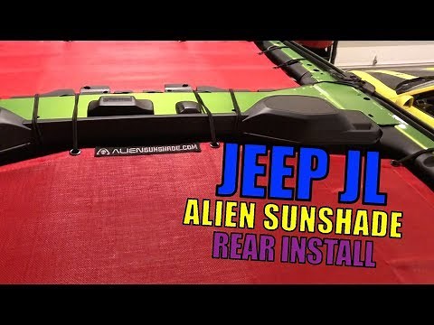 Jeep JL Rear Alien Sunshade Install on the Mojito Jeep