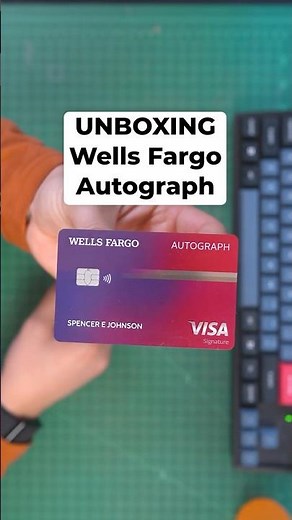 Wells Fargo Autograph (Unboxing)