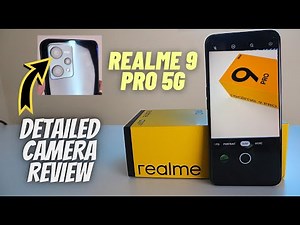 Realme 9 Pro 5G Detailed Camera Review: Each Photo and Video Mode Tested | Realme 9 Pro Camera Test🔥