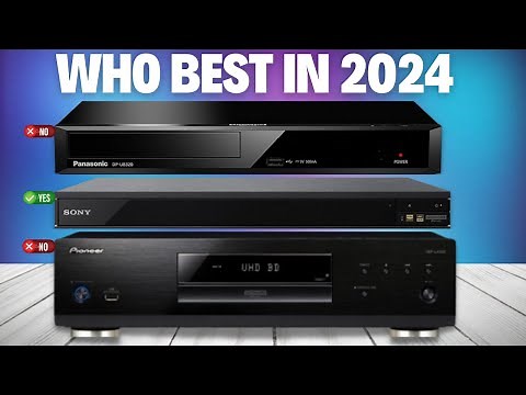 5 Best 4K Blu-ray Player In 2024