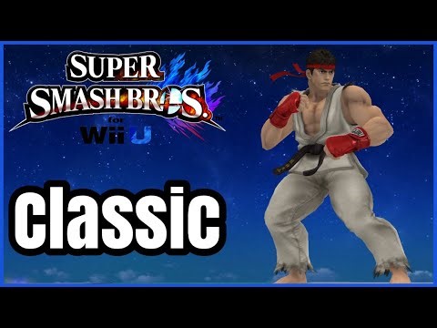 Super Smash Bros. for Nintendo 3DS and Wii U - Episode 232 - Wii U Classic: Ryu