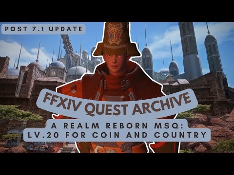 ARR: Lv.20 For Coin and Country (Post 7.1 Update) | No Commentary | FFXIV Quest Archive