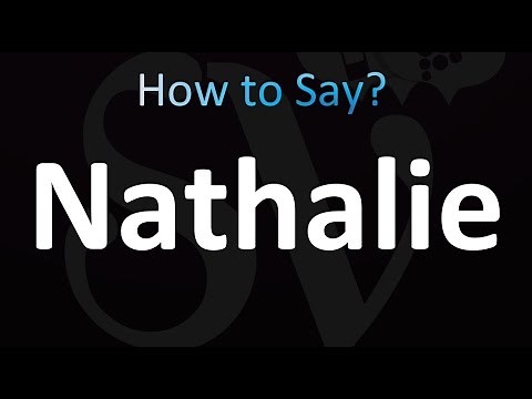 How to Pronounce Nathalie, Correct Pronunciation