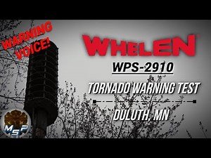Whelen WPS-2910 Statewide Tornado Drill Test | Duluth, MN