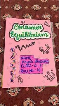 Consumer Equilibrium Project | Class 11th