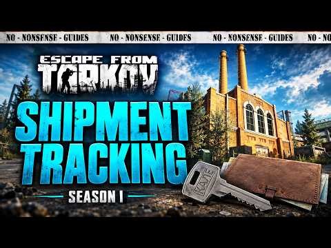 Shipment Tracking Task Walkthrough Season 1 - A Quick No-Nonsense Guide - Escape From Tarkov