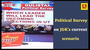 5.4K views · 156 reactions | Gulistan News Channel's Political Survey on J&K current scenario. | JK Channel | Facebook