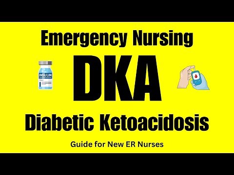 Diabetic Ketoacidosis (DKA) - Emergency Nursing / Common Medical Condition Seen in the ER