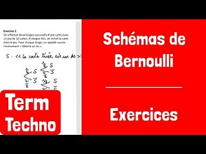 Exercices : Schémas de Bernoulli