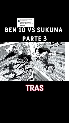 Respuesta a @userqs8y0yj9e2 Ben vs Sukuna parte 3#pelea #ben10 #sukuna #cartoonnetwork #fans