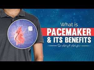 Pacemaker Explained: What Is a Pacemaker Device & Its Benefits