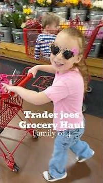 Healthy Trader Joes Grocery Haul (for a family of 4) 🛒