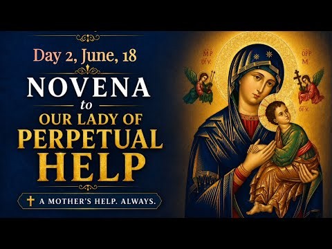 Novena to Our Lady of Perpetual Help Day 2 | Powerful Prayer for Trust, Strength & Divine Assistance