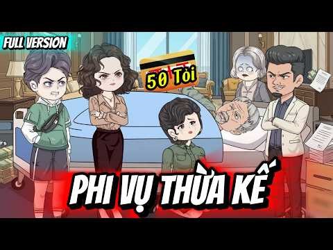 Full Version | Phi Vụ Thừa Kế | Thỏ Thúi VietSub