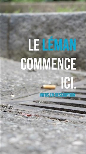 💧 Le Léman commence ici Épisode 2 : Les mégots