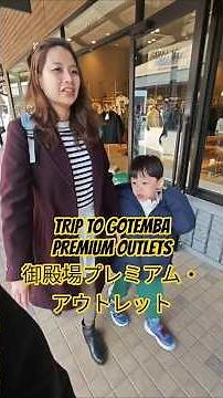 TRIP TO GOTEMBA PREMIUM OUTLETS 御殿場プレミアム・アウトレット