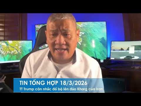 TIN TỔNG HỢP 18/3/2026