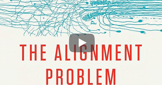 The Alignment Problem: Machine Learning and Human Values