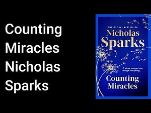 Summary to Counting Miracles by Nicholas Sparks