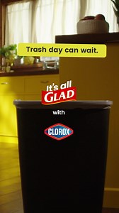 It’s ok, take your time with your trash 🕖 Glad with Clorox eliminates food and bacterial odors #ItsAllGlad | Glad