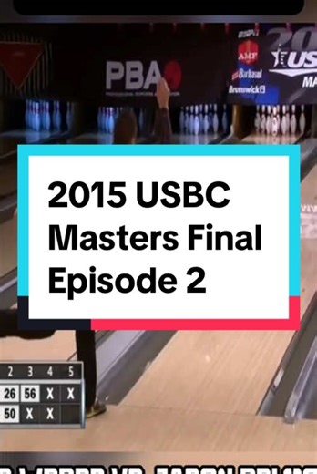 2015 USBC Masters Final Highlights