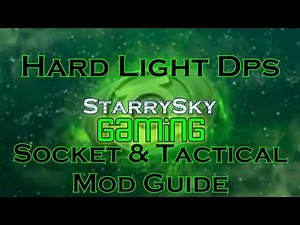 DCUO Hard Light Dps Socket & Tactical Mod Guide