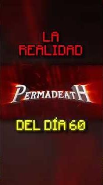 ¿Que tan Imposible era el ULTIMO DÍA de Permadeath? 🤯