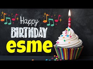 Happy Birthday Esme Song | Birthday Song for Esme | Happy Birthday Esme Song Download