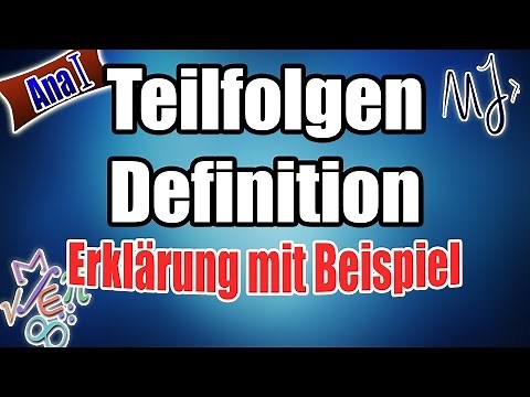 Teilfolgen Definition mit Beispiel erklärt