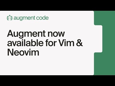 Augment now available for Vim & Neovim