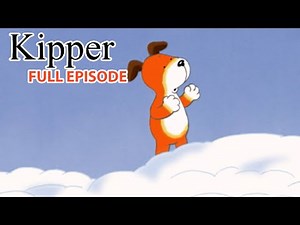 Clouds - Kipper the Dog - Season 4 Full Episode - Kids Cartoon Show