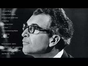 Best Dave Brubeck Songs - Dave Brubeck Greatest Hits Full Album