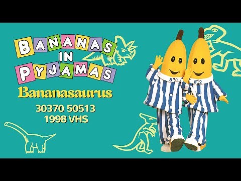 Bananas in Pyjamas: Bananasaurus (30370 50513 - 1998 VHS)