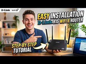 How to Set Up D Link R15 WiFi 6 Router Easy Installation Tutorial