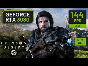 RTX 3080 on Crimson Desert | 1080p, 1440p, 4K, DLSS, FG, RayTracing