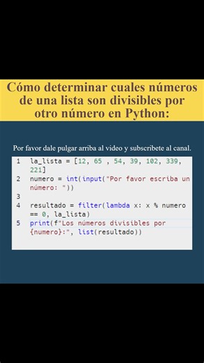 Cómo determinar cuales números de una lista son divisibles por otro número en Python (AJTekniko)