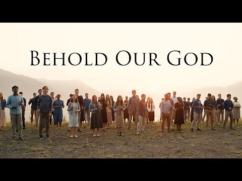 Behold Our God | Fountainview Academy