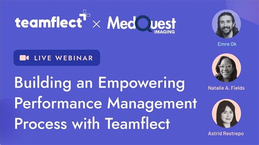 Building an Empowering Performance Management Process with Teamflect | Customer Story Webinar