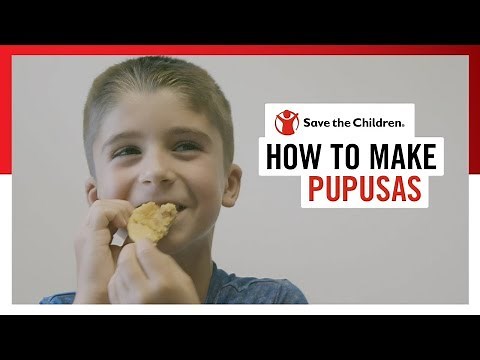 Cooking with Kids: How to Make Pupusas, a Classic Salvadoran Dish | Save the Children