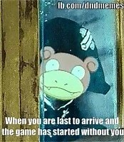 Don't be a slow poke! -Brewmaster Meg | Dungeons and Dragons Memes