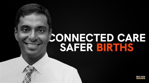 Connected Care, Safer Births | Anish Sebastian | Babyscripts Virtual Maternal Health Platform | Thomas Hickey