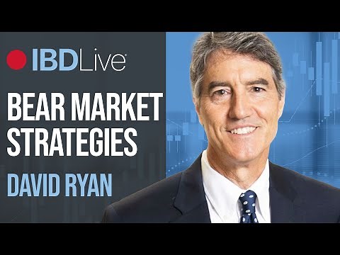 David Ryan: Key Strategies For Bear Markets | IBD Live